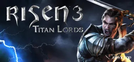 崛起 3：泰坦之王 Risen 3 中文版下载_崛起 3 完整版全 DLC 下载_免费资源分享